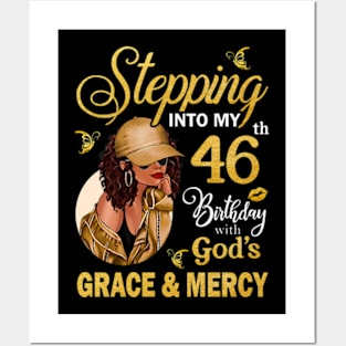 Stepping Into My 46th Birthday With God's Grace & Mercy Bday Posters and Art